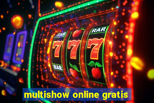 multishow online gratis